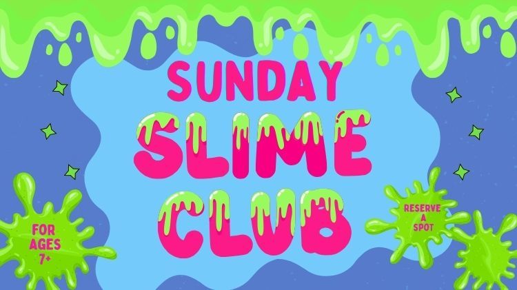 Sunday Slime Club