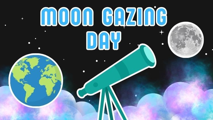Moon Gazing Day