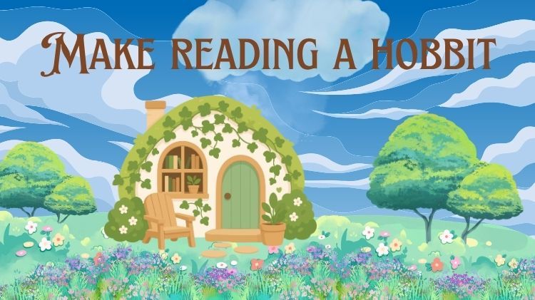Make Reading A Hobbit